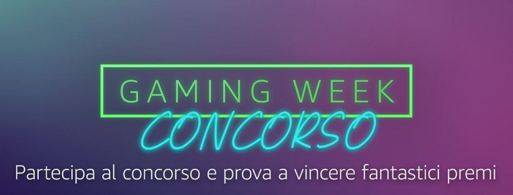 Concorso Gaming Week Amazon