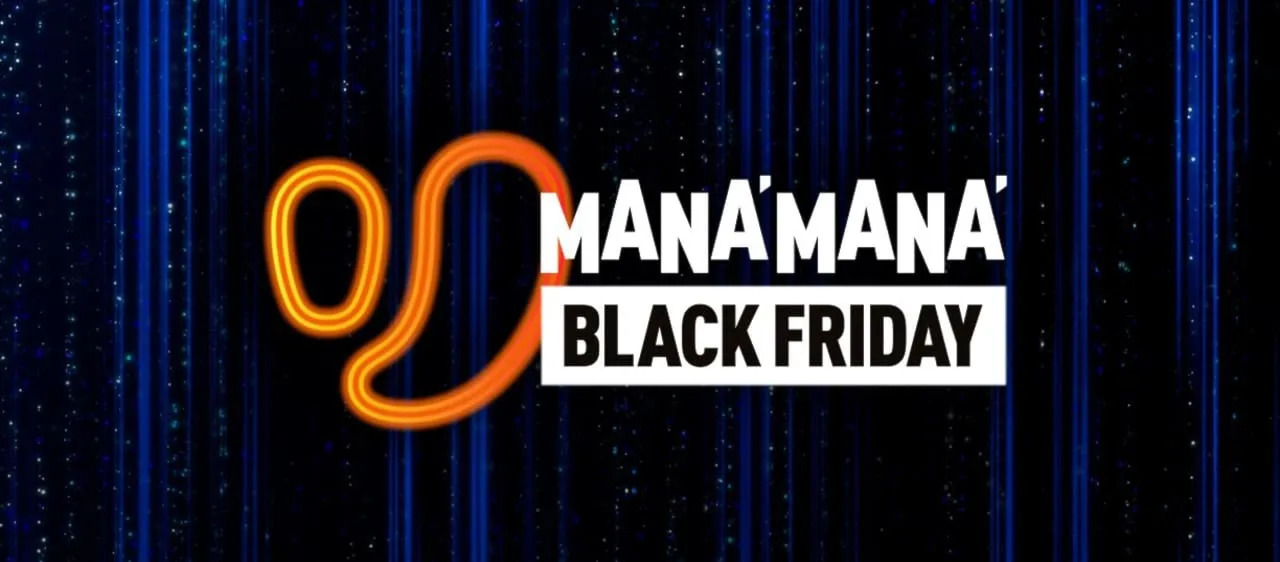 Con Unieuro il Gran Finale Maná Maná Black Friday dura fino al 2 dicembre