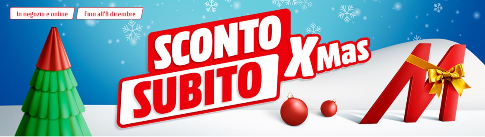 Sconto subito Xmas Mediaworld