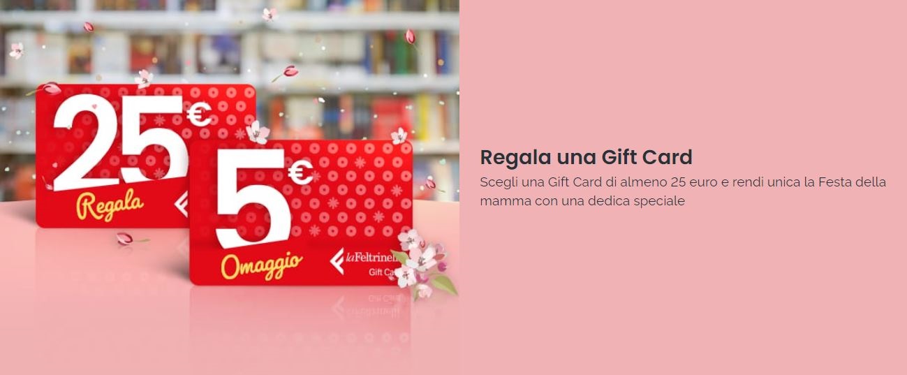 LaFeltrinelli Gift Card Festa della Mamma