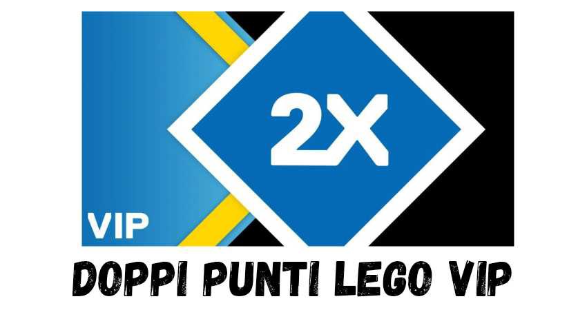 Doppi punti lego vip 12-13 luglio 2022