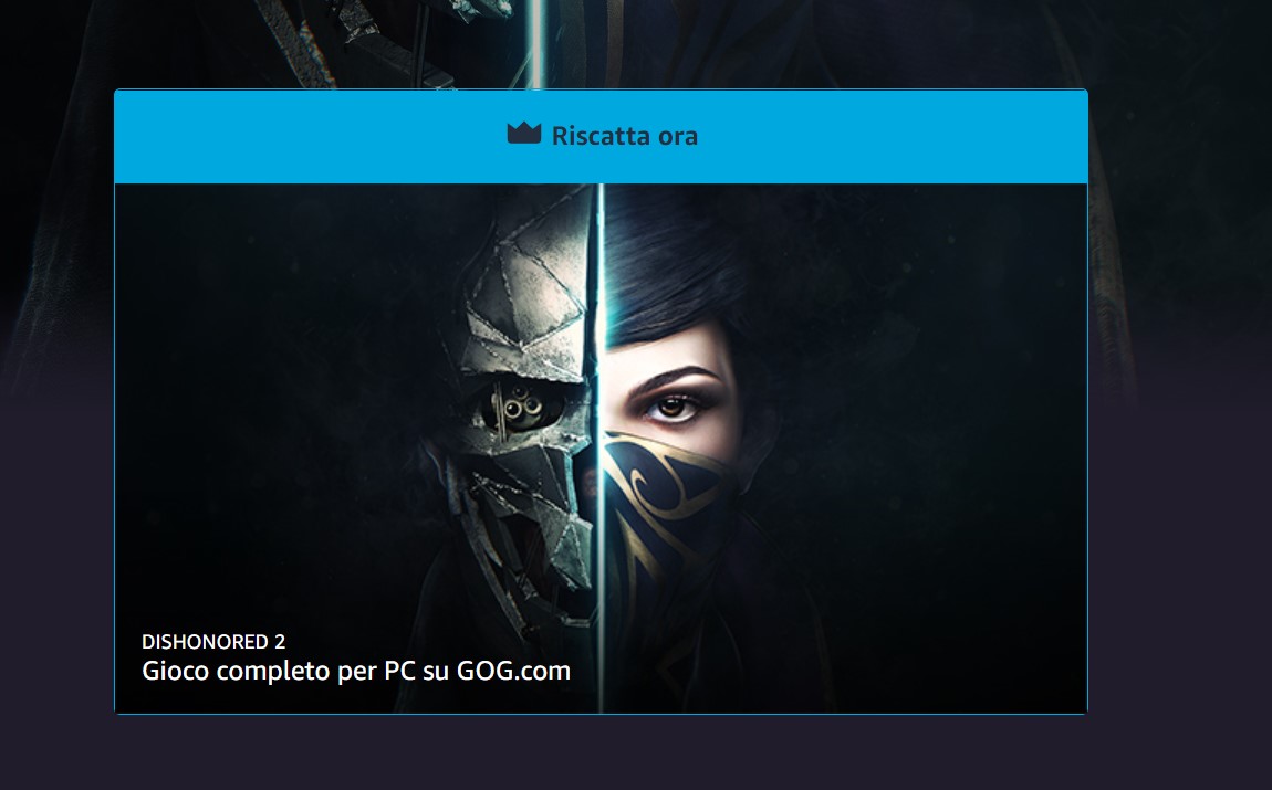 Dishonored 2 - riscattalo su Amazon Prime Gaming