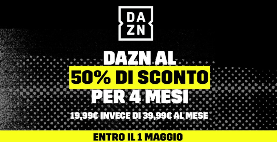 DAZN promozione 4 mesi a 19,90€