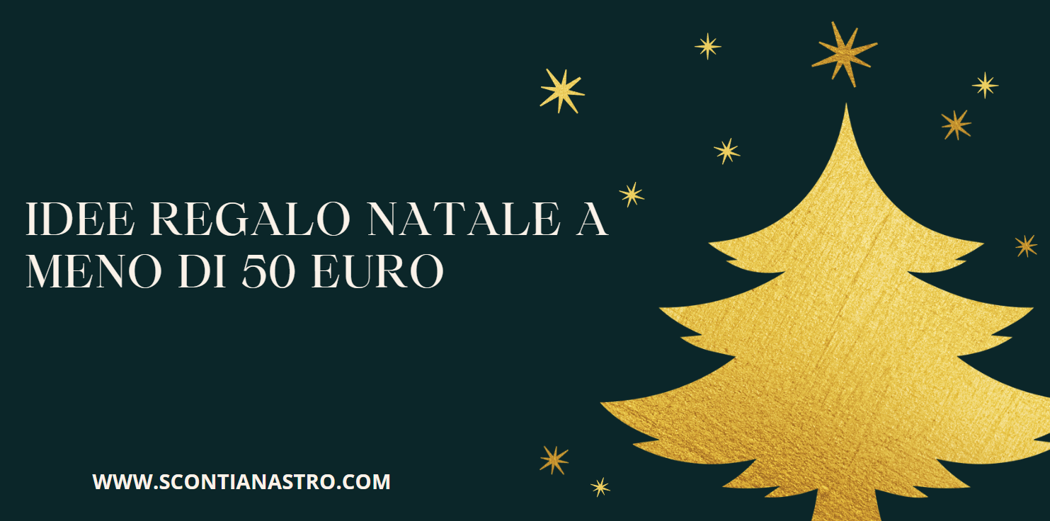 Idee regalo di Natale a meno di 50 euro