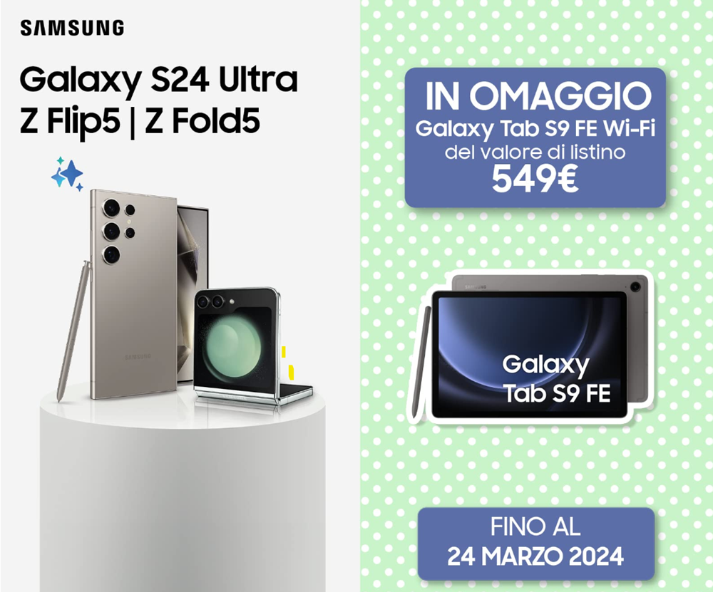 GALAXY S24 ULTRA | COME RICEVERE IN OMAGGIO IL TABLET GALAXY TAB S9 FE